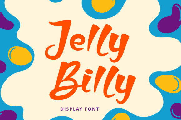 Jelly Billy: A Fresh Font for Your Brand's Spring Revival